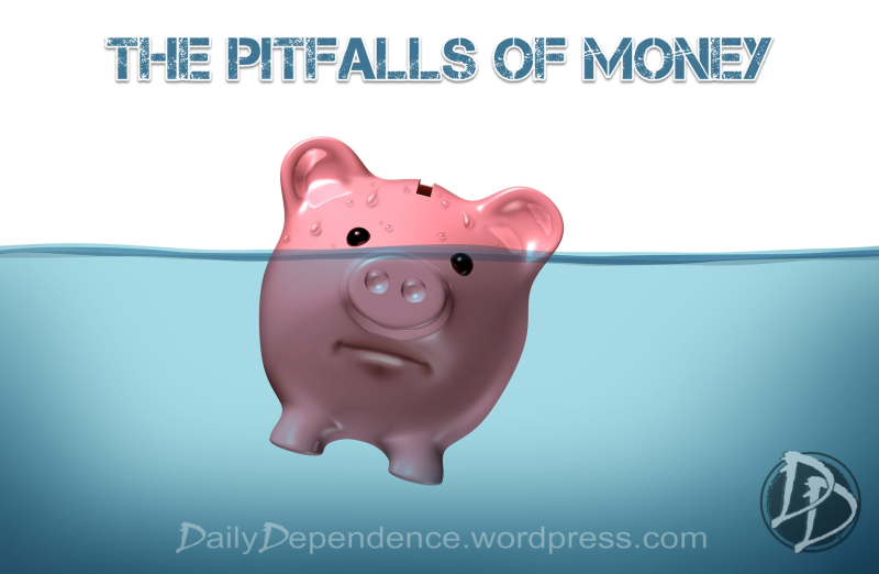 105 - Daily Dependence - Pitfalls of Money Banner