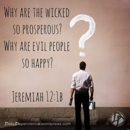 110-daily-dependence-jeremiah-12-1b-why