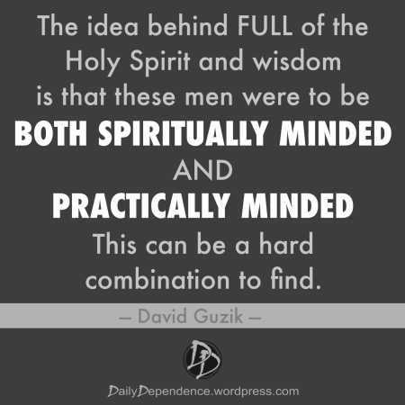 143 - Daily Dependence - David Guzik Commentary on Acts 6-3